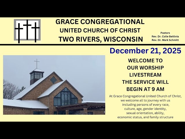 Children's Christmas Pageant - December 21, 2025 - Grace Congregational UCC - Two Rivers