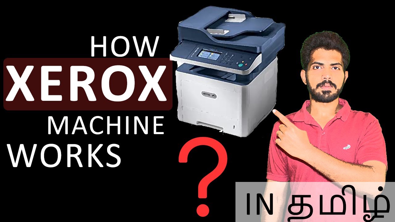 How Xerox Machine Works | Tamil | (2021) | How Things Works