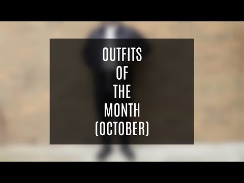 Outfits of the month # (October)  | VerdugoVibes