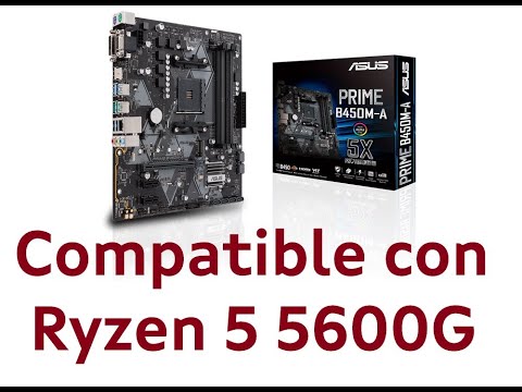 👍🏻 Ryzen 5600G con placa Asus B450M-A - YouTube