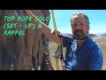 Top Rope Solo (Set Up and Rappel)