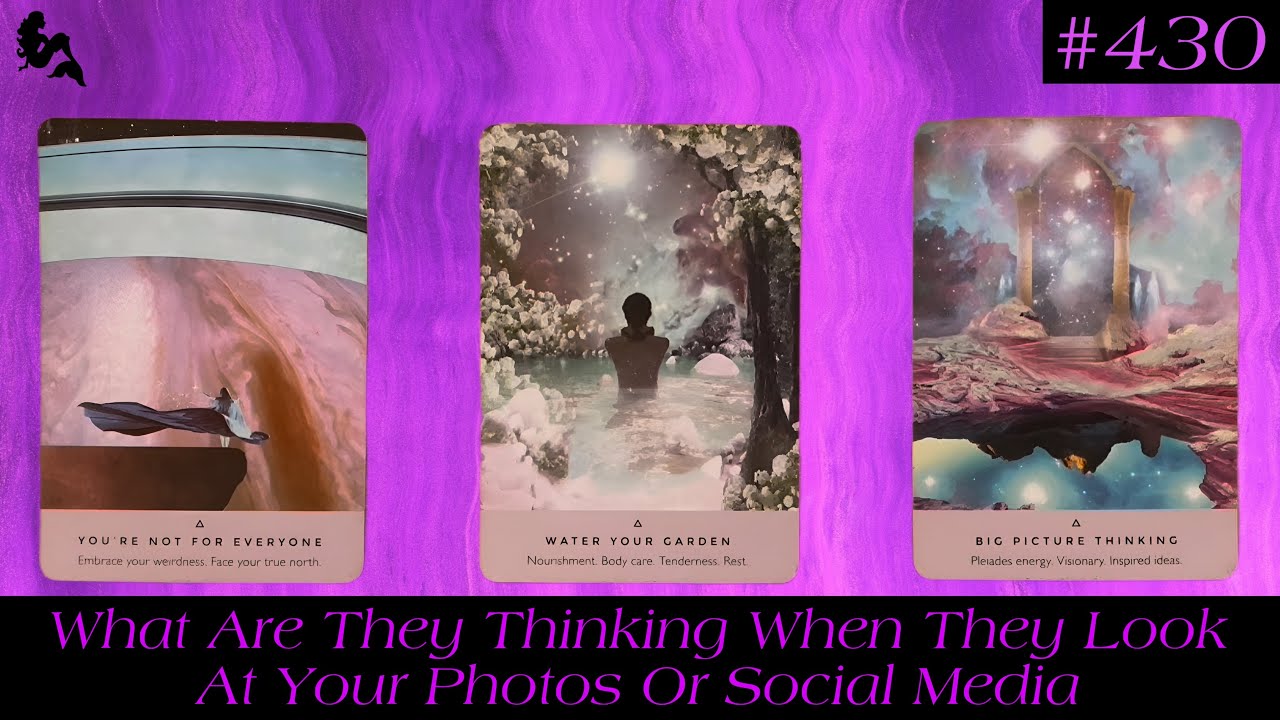 Their Thoughts When They Look At Your Photos Or Social Media🤔💭🤭- Pick A Card Tarot Reading