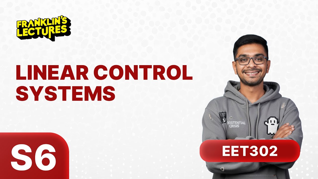B.Tech S6 |  Linear Control System | Franklin's lectures | KTU