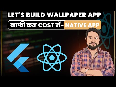 The Best Wallpaper App for Android / IOS - Let's bulid wallpaper App [ Hindi Video ]