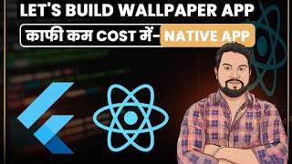 The Best Wallpaper App for Android / IOS - Let's bulid wallpaper App [ Hindi Video ]