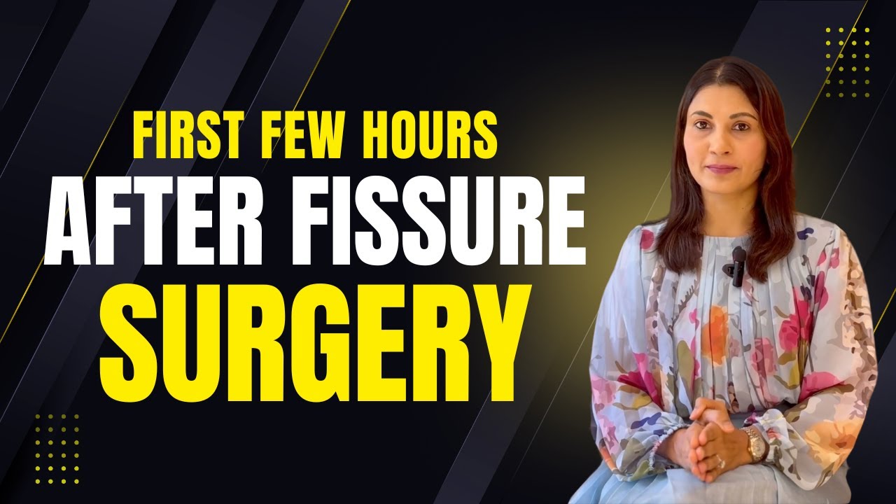 What Happens After Laser Surgery for Anal Fissure? | Recovery Guide