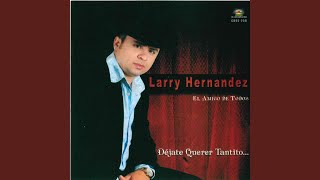 Video thumbnail of "Larry Hernández - Los Tres Numeros"