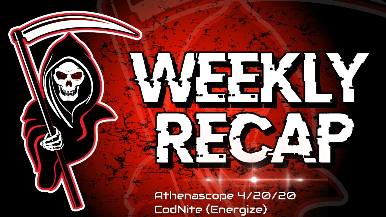 Athenascope 4-20-20 (CODNite - Energize)