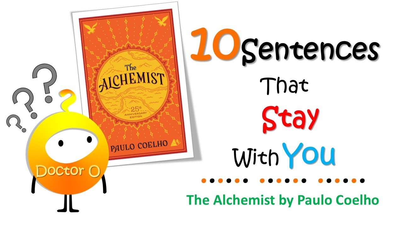 10 Sentences That Stay With You | Inspired by The Alchemist | Doctor O Club | Doctor O | 
