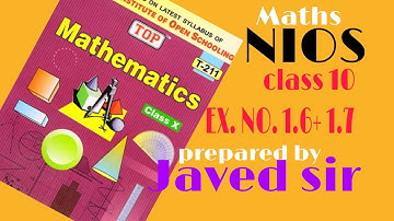 maths ( NIOS ) | class 10 |  EX.NO 1.6+1.7