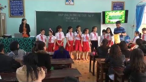 Họp phụ huynh lớp 5.6 Trường TH Nguyễn Văn Trỗi - Pleiku