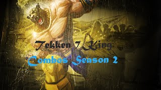 [ TEKKEN 7 ] King Combos Season 2