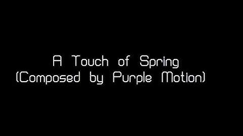 Purple Motion - A Touch of Spring