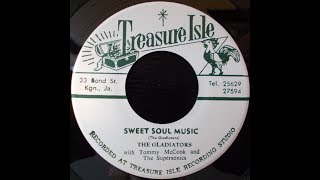 The Gladiators - Sweet Soul Music