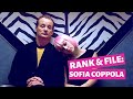 RANK &amp; FILE: SOFIA COPPOLA