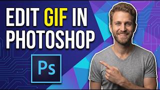 How To Edit GIF In Photoshop [Easy Step-By-Step Guide]