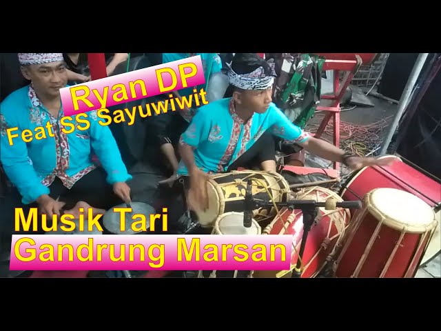Banyuwangi,  Musik Tari Gandrung Marsan Ryan DP Feat SS Sayuwiwit class=