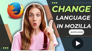 How To Change Language in Mozilla Firefox (2024)