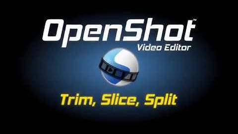 video 5 Trim, Slice, and Split  OpenShot Video Editor Tutorial