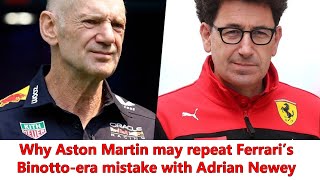 Adrian Newey: Ferrari’s Binotto mistake that Aston Martin may repeat &amp; the impact on Charles Leclerc
