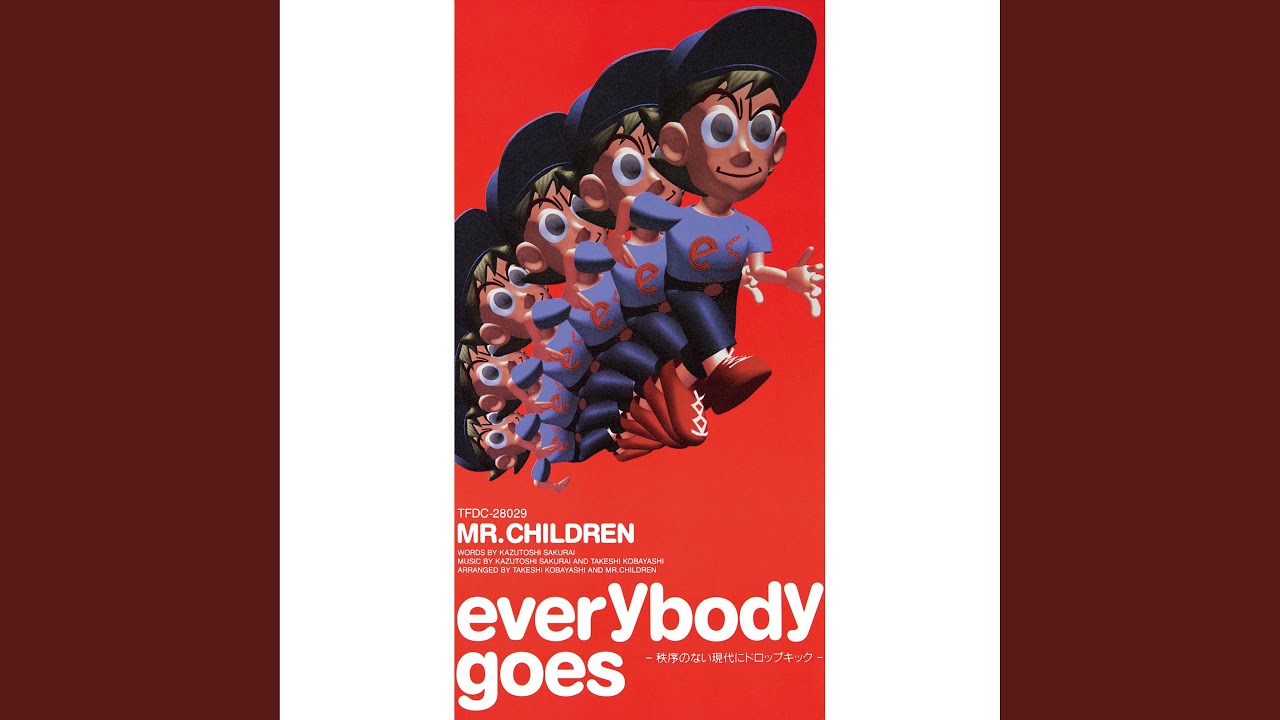 Mr.Children ポスター everybody goes Everybody Goes Chitsujononaigendaini Drop Kick - YouTube