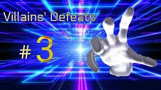 Villains' Defeats #3