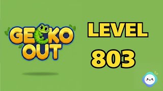 Gecko Out level 803｜章魚Game館 Octopus Game Room