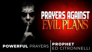 POWERFUL Prayers Against WITCHCRAFT Plans | Ed Citronnelli
