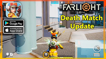 Farlight 84 New Deathmatch Mode Update Gameplay (Android, iOS)