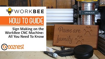 Sign Making WorkBee CNC Machine Tutorial