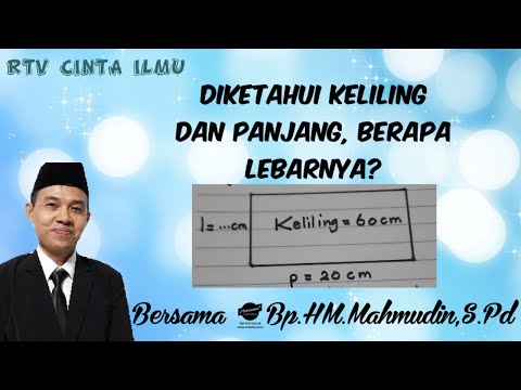Rumus Mencari Luas Persegi Panjang Jika Diketahui Keliling Dan Lebarnya