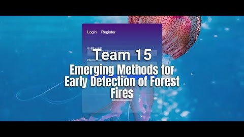 ARTIFICIAL INTELLIGENCE - EMERGING METHODS FOR EARLY DETECTION OF FOREST FIRES | NALAIYA THIRAN