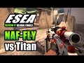 NAF-FLY vs Titan - ACE - ESEA Invite Season 17 Global Finals