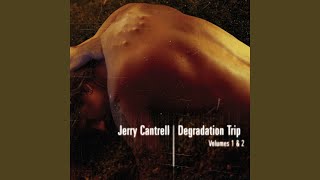 Video thumbnail of "Jerry Cantrell - Psychotic Break"