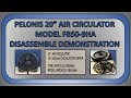 Disassemble Demonstration Pelonis 20IN Air Circulator/Fan Model FB50-9HA