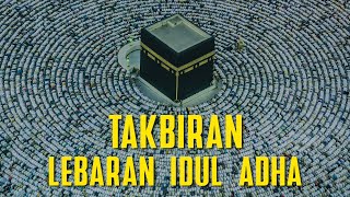 TAKBIR MEKKAH MERDU BIKIN NANGIS | Takbiran Idul Adha 2025 | الله أكبر الله أكبر ولله الحمد