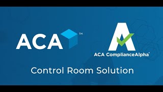 ACA ComplianceAlpha® Control Room Solution
