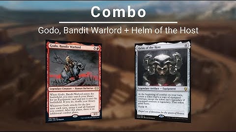 EDH COMBO: Godo, Bandit Warlord | Helm of the Host