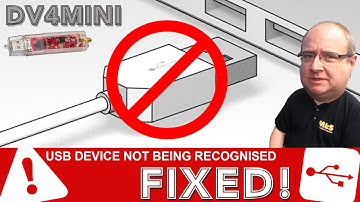 DV4mini Connect Error - USB device not being recognised fix at ML&S
