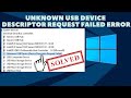 Unknown Usb Device Descriptor Request Failed Error In Windows Officially Fixed