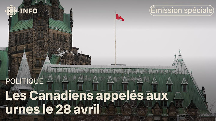 Déclenchement des élections fédérales au Canada : revoyez nos émissions spéciales (en français)
