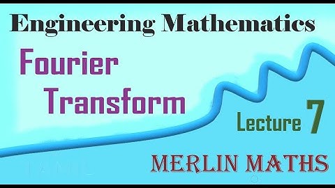 Engineering Maths 3 - Fourier Transform - Fourier Sine transform - English