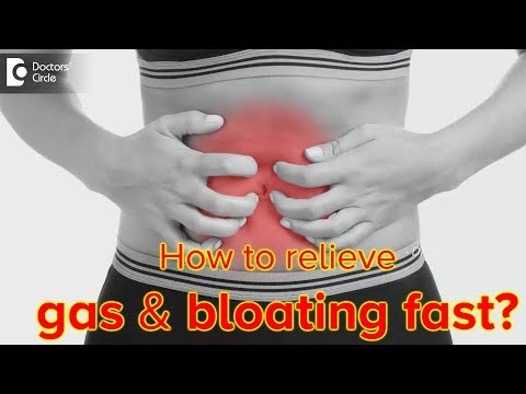 How to relieve gas and bloating fast? - Dr. Priya Jain