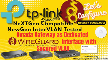 LC61: Dedicate TP Link Omada Gateway as WireGuard Server ER-8411 ER-7206 ER-605 v2