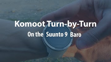 Navigation with Komoot Turn-by-Turn Directions on the Suunto 9