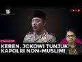 KEREN, JOKOWI TUNJUK KAPOLRI NON-MUSLIM! | Logika Ade Armando