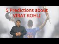 5 predictions about virat kohli astrology predictions virat kohli when will virat kohli retire
