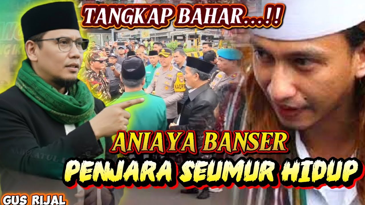 🔴GUS RIJAL TERBARU‼️ TANGKAP BAHAR SMITH DAN PENJARAKAN || TIDAK ADA YANG KEBAL HUKUM DI INDONESIA 