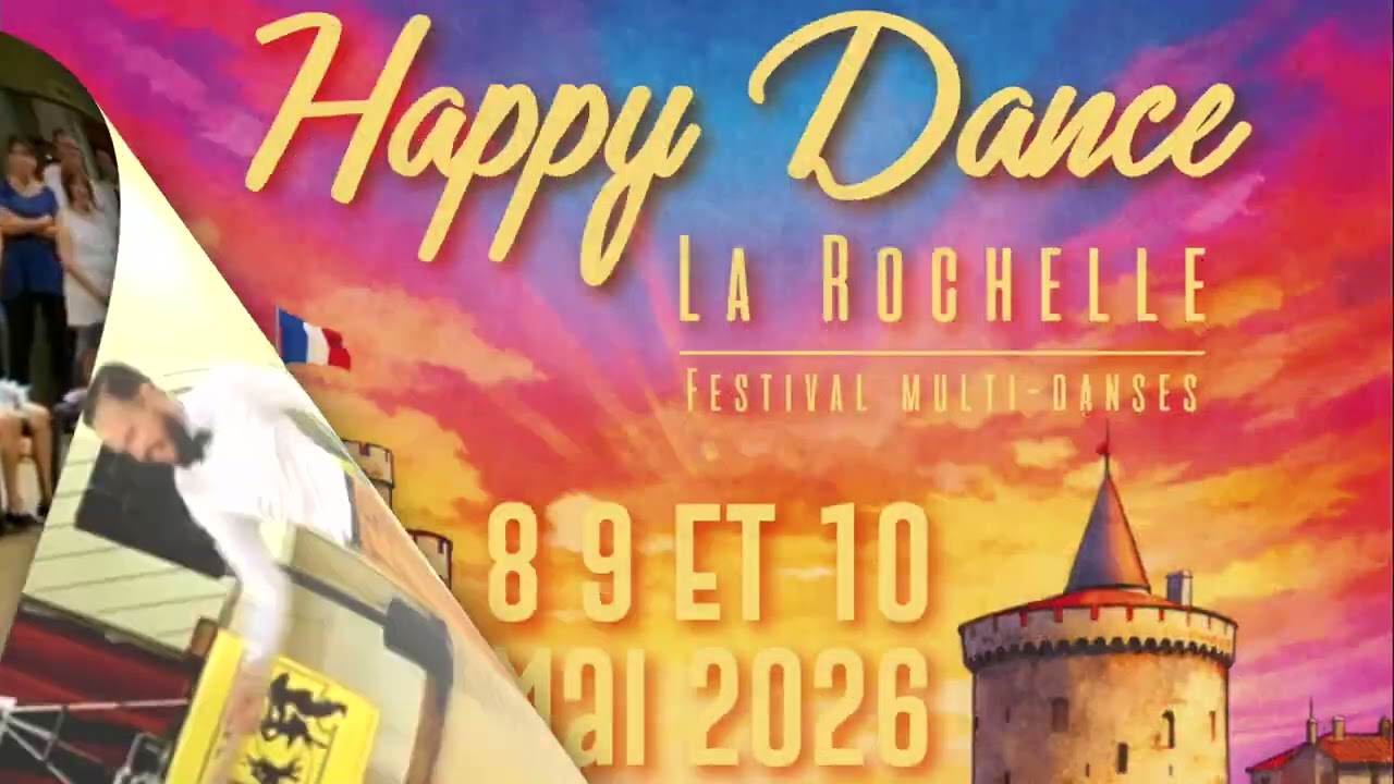 Happy dance Festival La Rochelle 8-9-10 Mai 2026