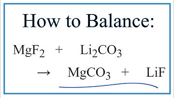 How to Balance MgF2 (aq) + Li2CO3 (aq) = MgCO3 (s) + LiF (aq) and Type of Reaction